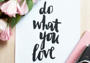 do what you love poster. healthy habits